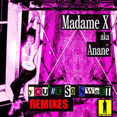 You're So Sweet (Remix)